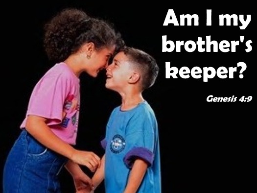 Am I my brother's keeper memory verse